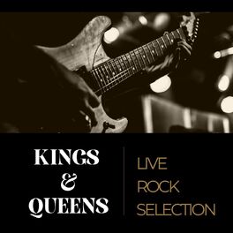 Album cover of Kings & Queens Live Rock Selection