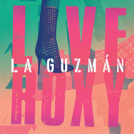 Album cover of La Guzmán Live At The Roxy