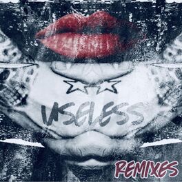 Album cover of Useless (Remixes)