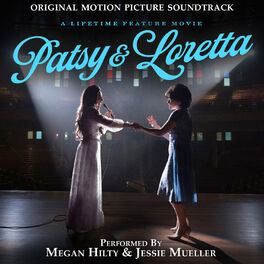 Album cover of Patsy & Loretta (Original Motion Picture Soundtrack)