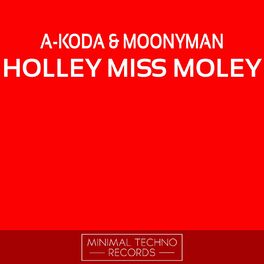 Album cover of Holley Miss Moley