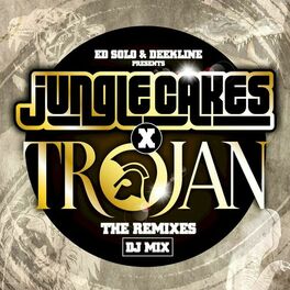 Album cover of Jungle Cakes x Trojan: The Remixes (DJ Mix)
