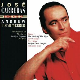 Album cover of José Carreras Sings Hits Of Andrew Lloyd Webber