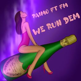 Album cover of We Run Dem (feat. FM)