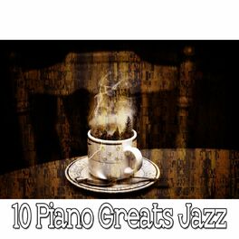 Album cover of 10 Piano Greats Jazz