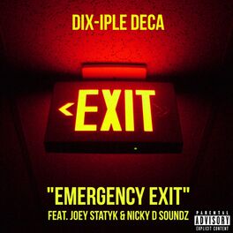 Album cover of Emergency Exit (feat. Joey Statyk & Nicky D Soundz)