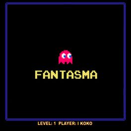Album cover of Fantasma