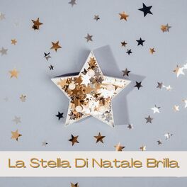 Album cover of La Stella Di Natale Brilla