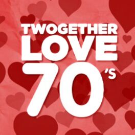 Album cover of Twogether Love 70's