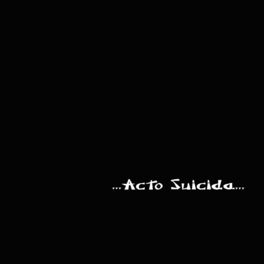 Album cover of Acto Suicida