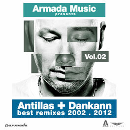 Album cover of Antillas & Dankann Best Remixes 2002 - 2012, Vol. 2