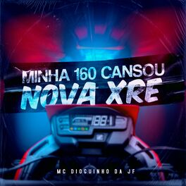 Album cover of Minha 160 Cansou Nova Xre