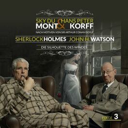 Album cover of Sherlock Holmes und Dr. Watson Teil 3 - die Silhouette des windes