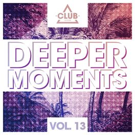 Album cover of Deeper Moments, Vol. 13