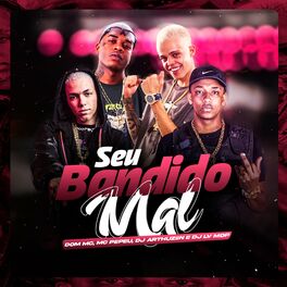 Album cover of Seu Bandido Mal