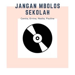 Album cover of Jangan Mbolos Sekolah