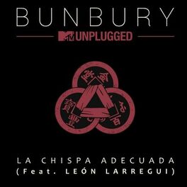 Album cover of La chispa adecuada (feat. León Larregui) (MTV Unplugged)