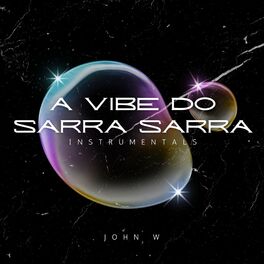 Album cover of A Vibe Do Sarra Sarra (Instrumentals)