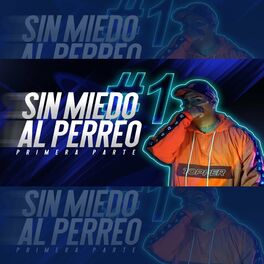 Album cover of Sin Miedo Al Perreo #1 Rkt