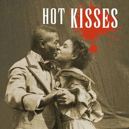Album cover of Hot Kisses