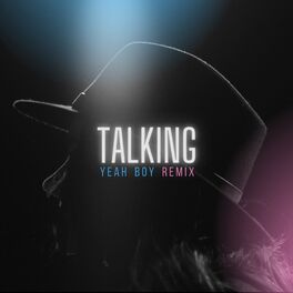 Album cover of Talking (Yeah Boy Remix)
