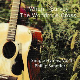 Album cover of When I Survey the Wondrous Cross