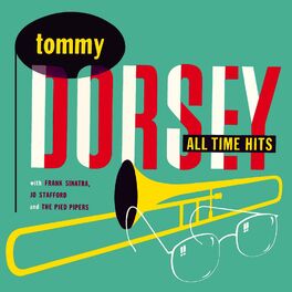 Album cover of Tommy Dorsey All Time Hits