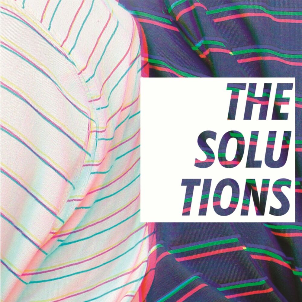 THE SOLUTIONS – THE SOLUTIONS