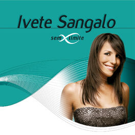 Album cover of Ivete Sangalo Sem Limite