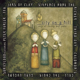 Album cover of City on a Hill: Songs of Worship and Praise