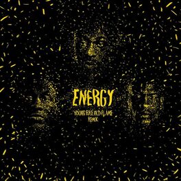 Album cover of Energy (Young Fire Old Flame Remix)