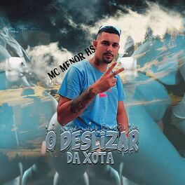 Album cover of O Deslizar da Xota