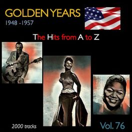 Album cover of Golden Years 1948-1957 · The Hits from A to Z · , Vol. 76