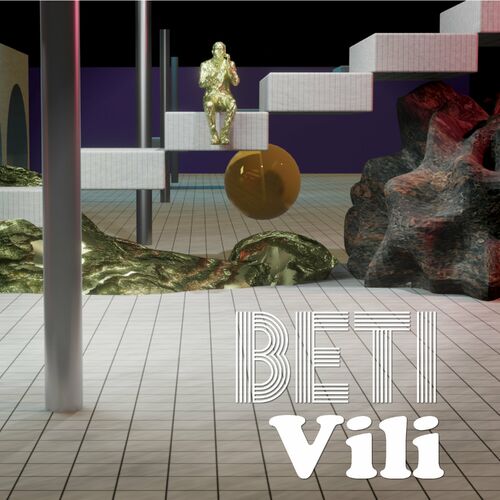 BETI - VILI: lyrics and songs