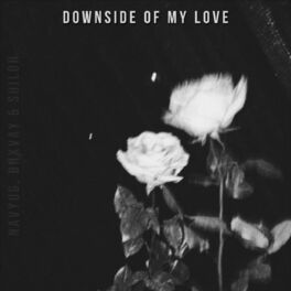 Album cover of downside of my love
