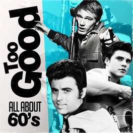 Album cover of Too Good (All About 60's)