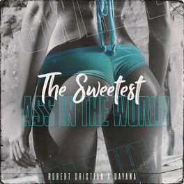 Album cover of The Sweetest Ass in the World