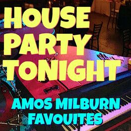 Album cover of House Party Tonight Amos Milburn Favourites