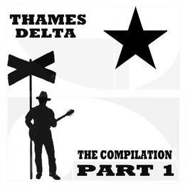 Album cover of The Compilation, Pt. 1: Thames Delta