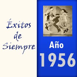 Album cover of Éxitos de Siempre, Año 1956