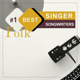 Album cover of #1 Best Folk Singer Songwriters