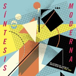 Album cover of Síntesis Moderna: An Alternative Vision of Argentinian Music (1980-1990)