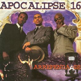 Album cover of Apocalipse 16 - Arrependa-se