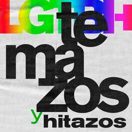 Album cover of Temazos y Hitazos: LGTBIQ+