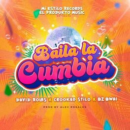 Album cover of Baila La Cumbia (feat. Bz Bwai)