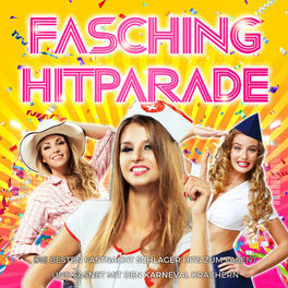 Album cover of Fasching Hitparade (Die besten Fastnacht Schlager Hits zum Fasent und Fasnet mit den Karneval Krachern)