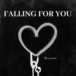 Album cover of Falling For You (The Remixes)
