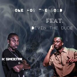 Album cover of One For The Road (feat. Devin The Dude )