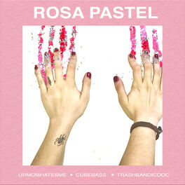 Cubebass - Rosa Pastel: lyrics and songs | Deezer