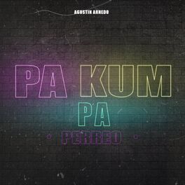 Album cover of Pa Kum Pa Perreo